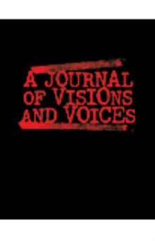 A Journal of Visions and Voices