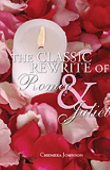The Classic Rewrite of Romeo and Juliet