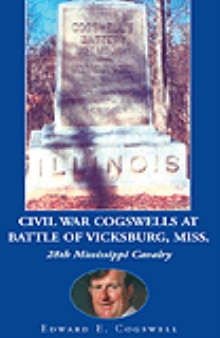 Civil War Cogswells at Battle of Vicksburg, Miss.