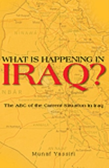 WHAT IS HAPPENING IN IRAQ?