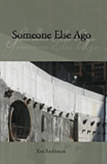 Someone Else Ago