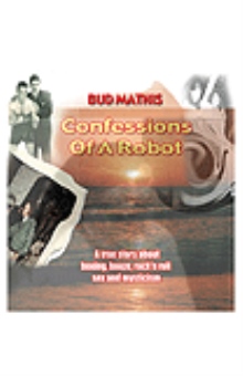 Confessions of a Robot