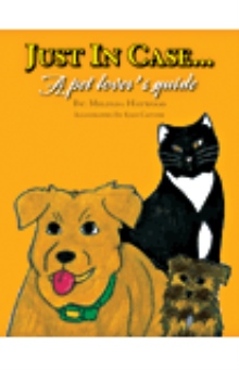 Just In Case: A Pet Lover's Guide