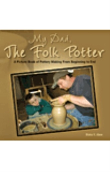 My Dad, The Folk Potter