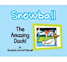 Snowball, The Amazing Duck
