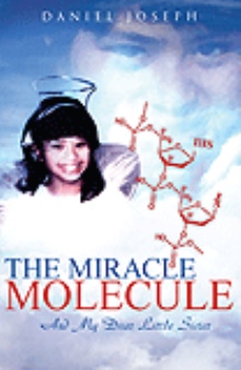 The Miracle Molecule and My Dear Little Sister