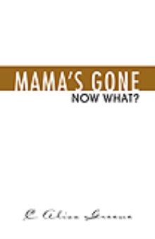 Mama's gone