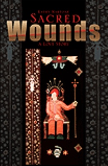 Sacred Wounds