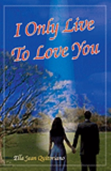 I Only Live To Love You