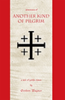 Adventures of Another Kind of Pilgrim