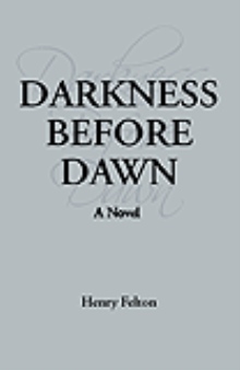 Darkness Before Dawn