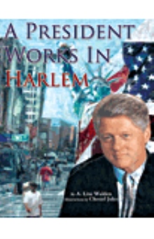 A President Works In Harlem