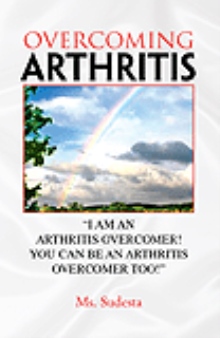 Overcoming Arthritis