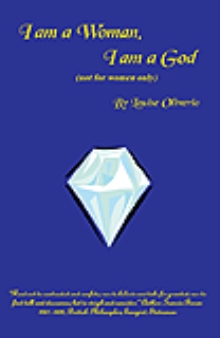 I Am A Woman,  I Am A God