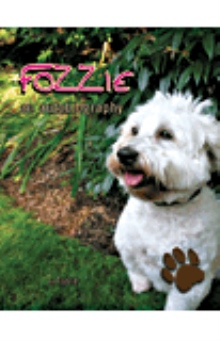 FOZZIE, an autobiography