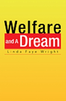 Welfare And A Dream