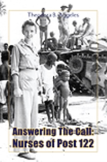 Answering The Call: Nurses of Post 122