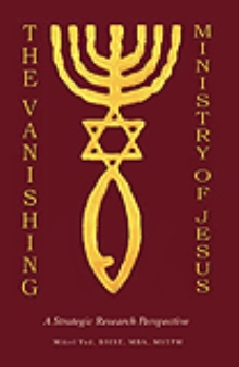 The Vanishing Ministry of Jesus