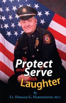 To Protect and Serve with Laughter