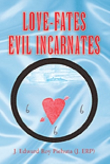 LOVE-FATES-EVIL INCARNATES