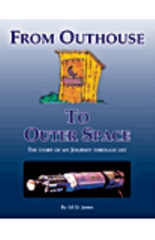 From Outhouse To Outer Space