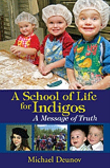 A School of Life for Indigos
