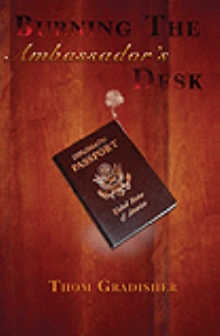 Burning the Ambassador's Desk