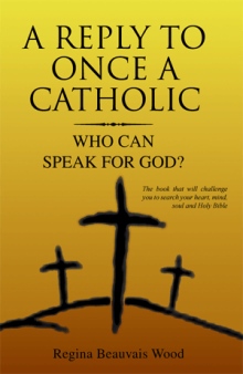 A Reply To Once A Catholic