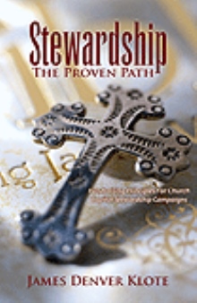 Stewardship: The Proven Path