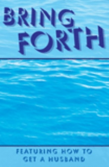 BRING FORTH