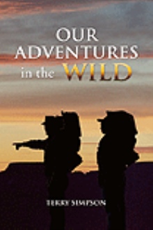 Our Adventures in the Wild