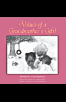 Values of a Grandmother's Gift!