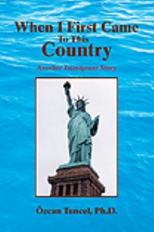 WHEN I FIRST CAME TO THIS COUNTRY