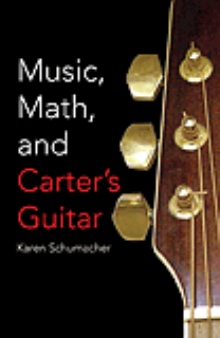 Music, Math, and Carter's Guitar