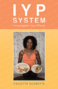 IYP System (Investigate Your Plate)