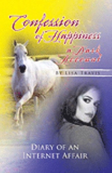 Confession of Happiness - A Dark Account