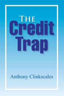 The Credit Trap