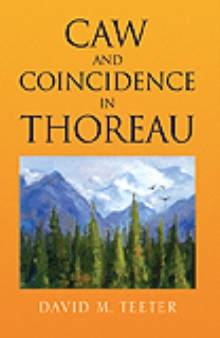 Caw and Coincidence in Thoreau