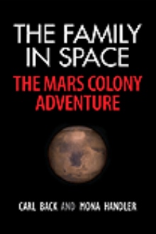 THE FAMILY IN SPACE-THE MARS COLONY ADVENTURE