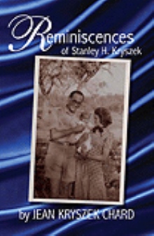 Reminiscences of Stanley H. Kryszek