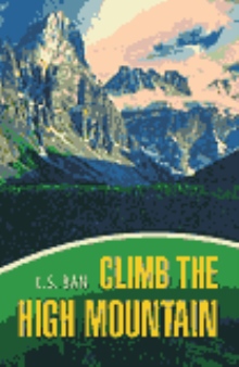 Climb the High Mountain