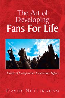 The Art of Developing Fans For Life