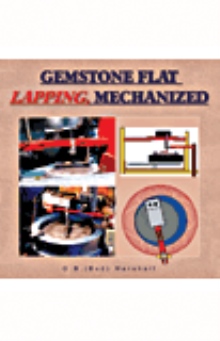 Gemstone Flat Lapping, Mechanized