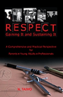 Respect: Gaining It and Sustaining It
