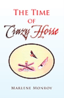 The Time of Crazy Horse
