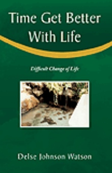 Time Get Better With Life