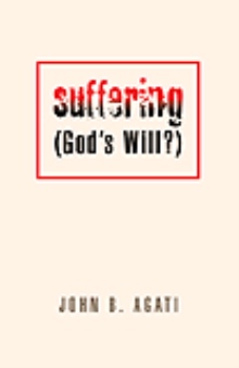 Suffering (God's Will?)