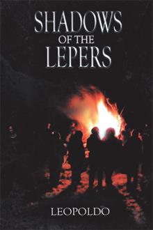 SHADOWS OF THE LEPERS