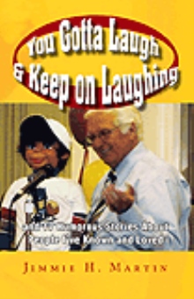 You Gotta Laugh & Keep on Laughing
