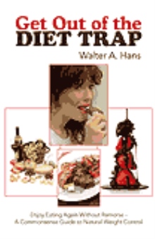 Get Out of the Diet Trap